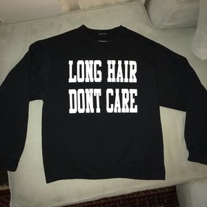 Urban outfitters long hair don’t care sweatshirt
